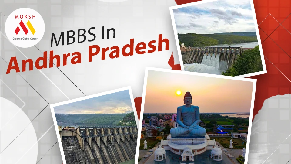 Andhra Pradesh MBBS Admission 202425 MOKSH Overseas